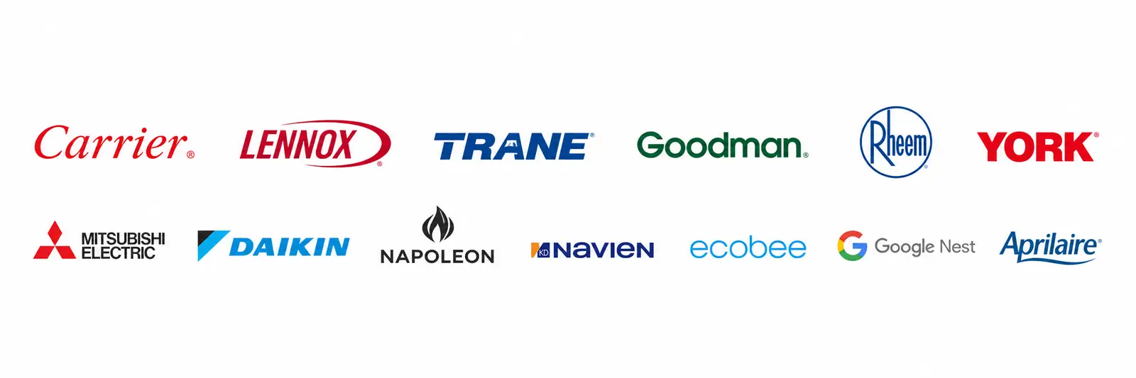 HVAC brands: Carrier, Lennox, Trane, Goodman, Rheem, York, Mitsubishi Electric, Daikin, Napoleon, Navien, ecobee, Google Nest, Aprilaire